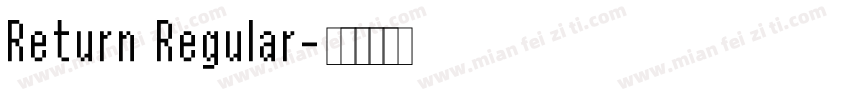 Return Regular字体转换